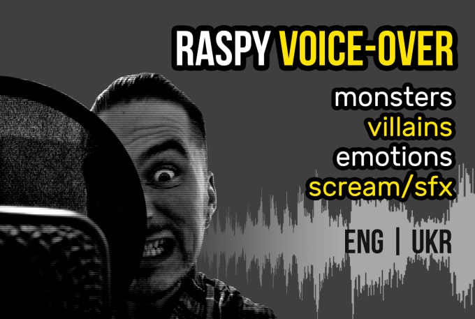 Gig Preview - Voice act your monsters villains etc in english or ukrainian