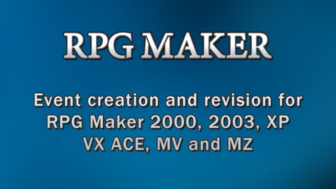 Gig Preview - Create and revise your rpg maker event