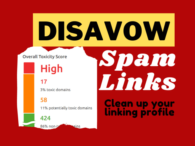 Bestseller - run audit toxic backlinks and disavow spam and harmful links