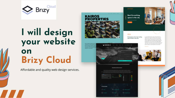 Gig Preview - Design a modern looking website using brizy cloud