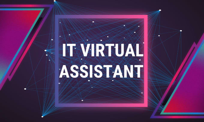 Gig Preview - Be your IT virtual assistant