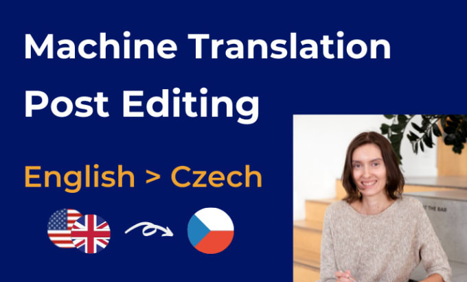 Gig Preview - Post edit a machine translation from english to czech