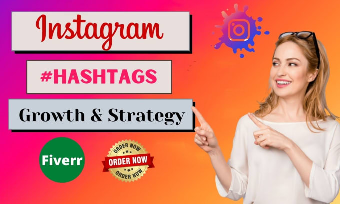 Gig Preview - Best research effective instagram hashtag growth strategy