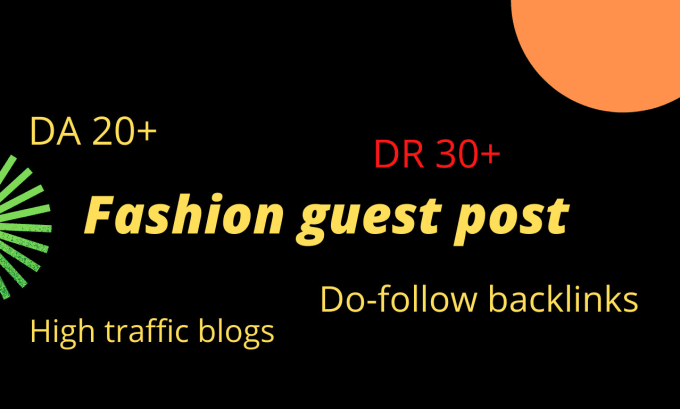 Bestseller - do fashion guest post on high da fashion beauty blogs with authority backlinks