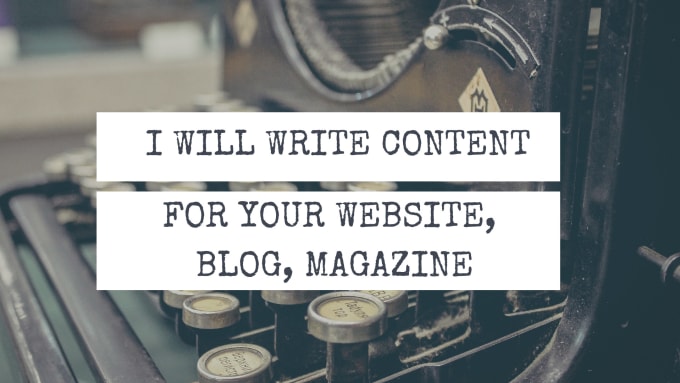 Gig Preview - Write content for your website, blog, magazine