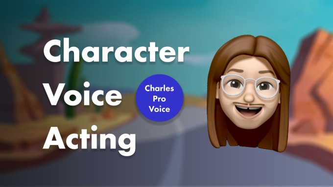 Gig Preview - Act and record a character voice in 24 hours