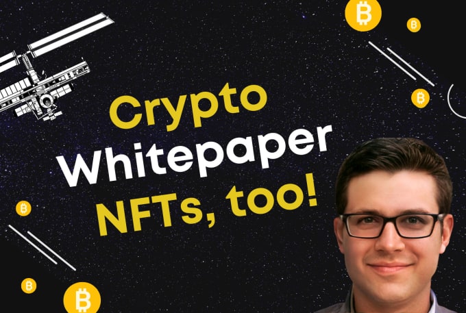 Gig Preview - Write a cryptocurrency whitepaper, nft white paper, or crypto token ico ido