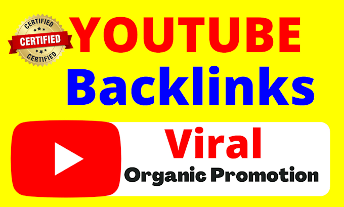 Bestseller - do organic youtube video promotion with backlinks to boost video rankings