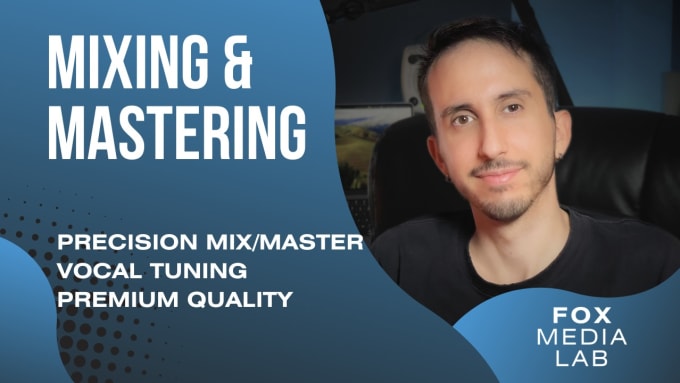 Gig Preview - Mix and master your song and make your vocals perfect