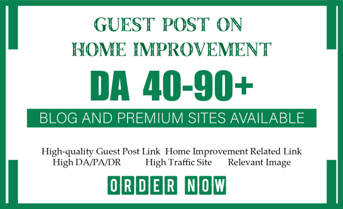 Gig Preview - Do write and publish home improvement guest post from high da site