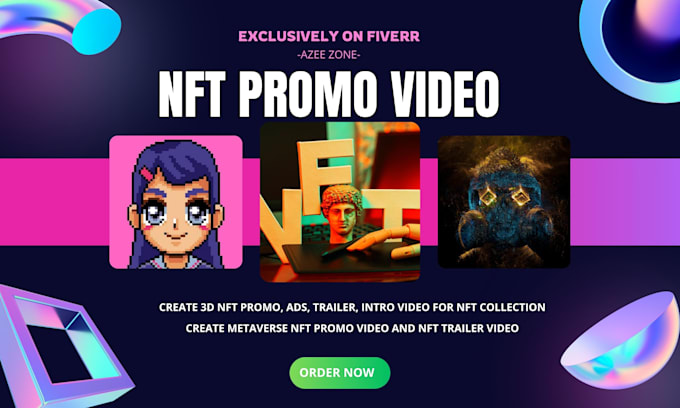 Gig Preview - Create nft promo video