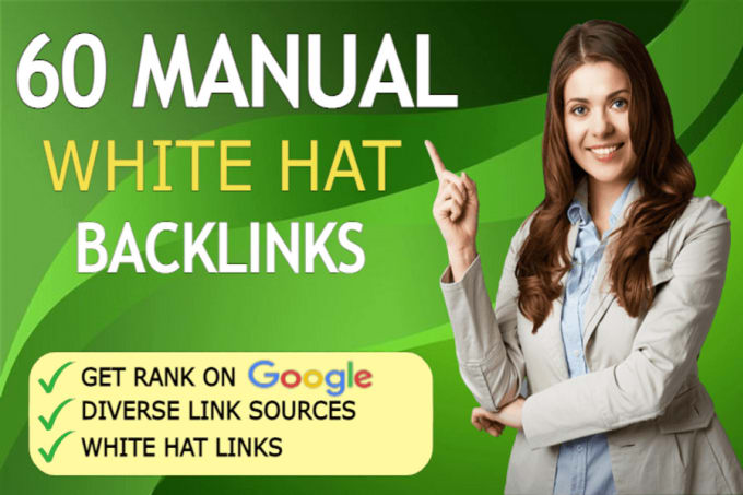 Gig Preview - 60 SEO backlinks white hat manual link building services for google top ranking