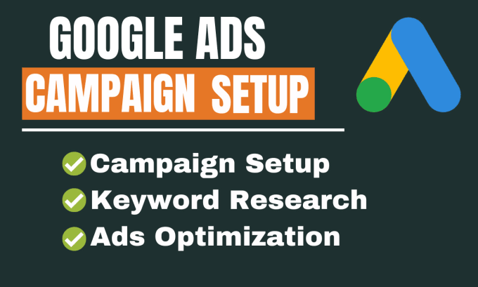 Gig Preview - Setup, manage, and optimize your google ads campaign