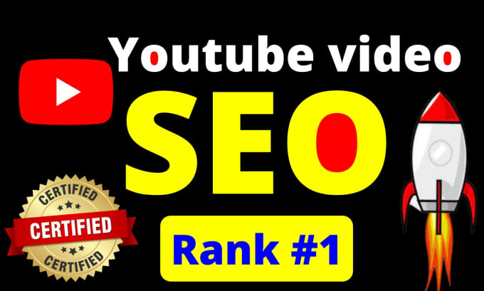 Gig Preview - Optimize your youtube video seo to rank on top