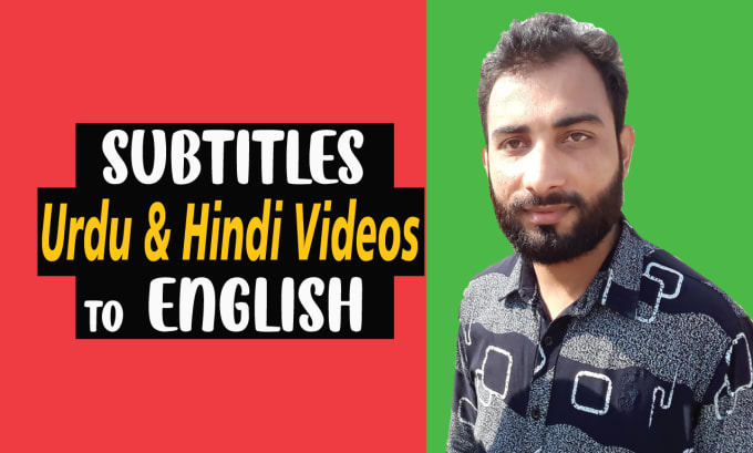 Gig Preview - Add english and urdu subtitles to your video