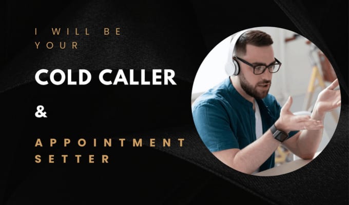 Bestseller - be your cold caller, appointment setter and telemarketer