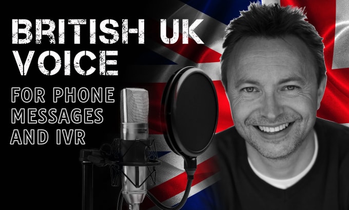 Gig Preview - Record professional british phone messages, IVR or on hold