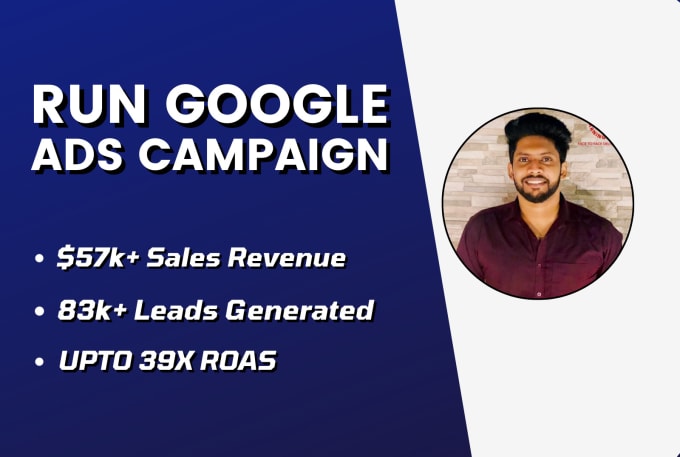 Gig Preview - Setup, optimize and manage ROI driven google ads campaign