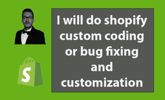 Gig Preview - Do shopify custom coding or bug fixing and customization