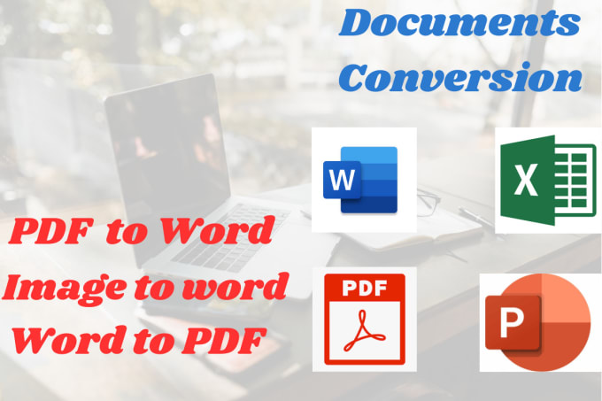 Gig Preview - Convert PDF to word, word to pdf and image to word