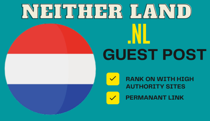 Gig Preview - Do netherlands guest post on nl dutch sites