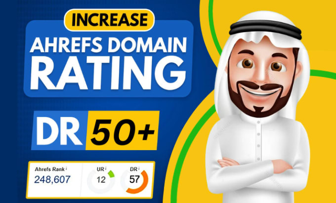 Gig Preview - Increase ahrefs domain rating dr 50 manual dofollow backlinks