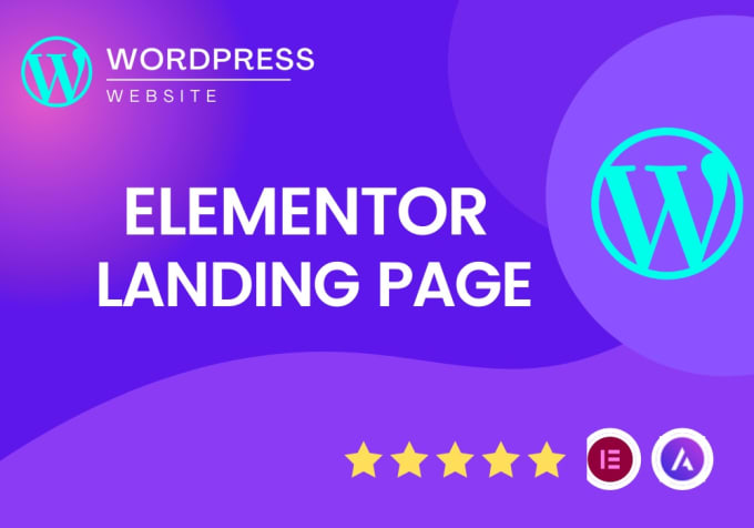 Gig Preview - Create modern landing page responsive wordpress website using elementor pro