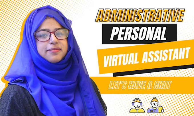 Gig Preview - Be your administrator, virtual or personal assistant