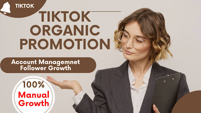 Bestseller - be tiktok manager grow organic followers, do monetization, promotion