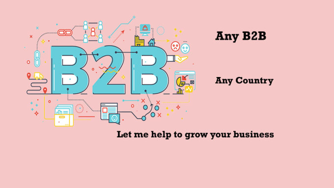 Gig Preview - Get b2b, business leads for your business growth