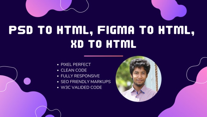 Gig Preview - Convert PSD to html, convert figma to html, develop frontend code, xd to html