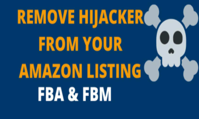 Gig Preview - Remove hijackers of your fba and fbm listing