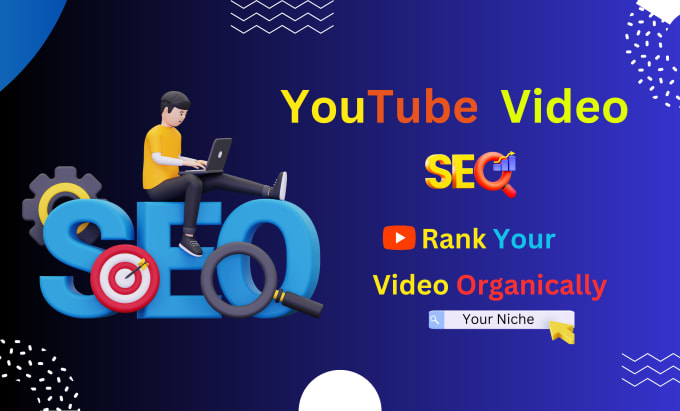 Gig Preview - Do best youtube video SEO to improve your ranking on top