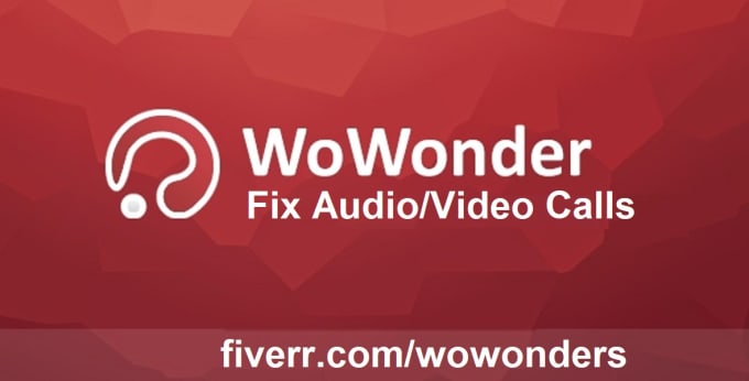 Gig Preview - Fix audio video calls and webrtc in wowonder website