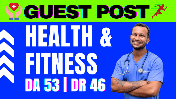 Gig Preview - Publish high DR health and fitness guest post