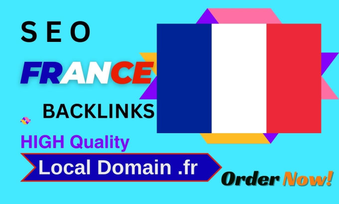 Gig Preview - Build french seo backlinks high quality france da 88 tf 40 dofollow linkbuilding