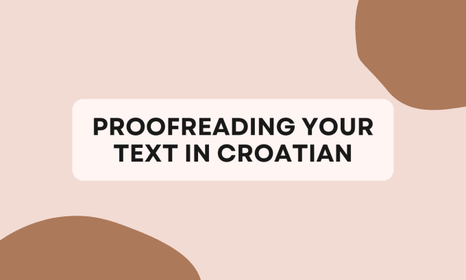 Gig Preview - Proofread or rewrite text in croatian