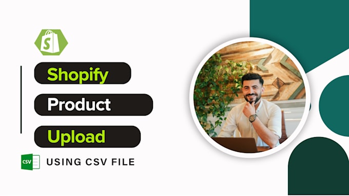 Gig Preview - Accurately upload and import bulk products to shopify via CSV file