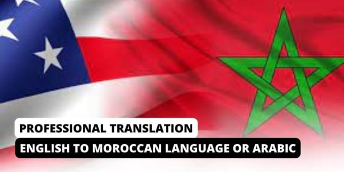 Gig Preview - Translate from english to morocco language or arabic