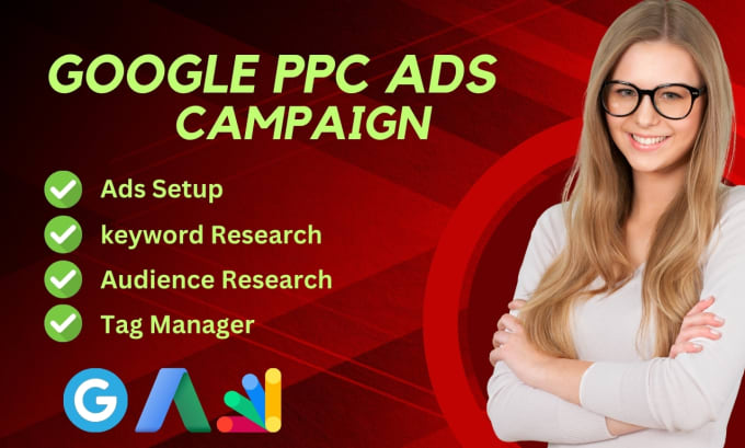 Gig Preview - Be your google PPC ads campaign, search ads specialist and manager