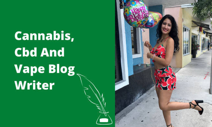 Gig Preview - Write SEO optimized cannabis cbd and vape blogs