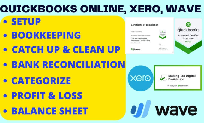 Gig Preview - Do clean up, catchup, bookkeeping in quickbooks, xero,  wave