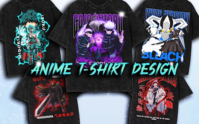 Gig Preview - Create a custom anime t shirt design for you