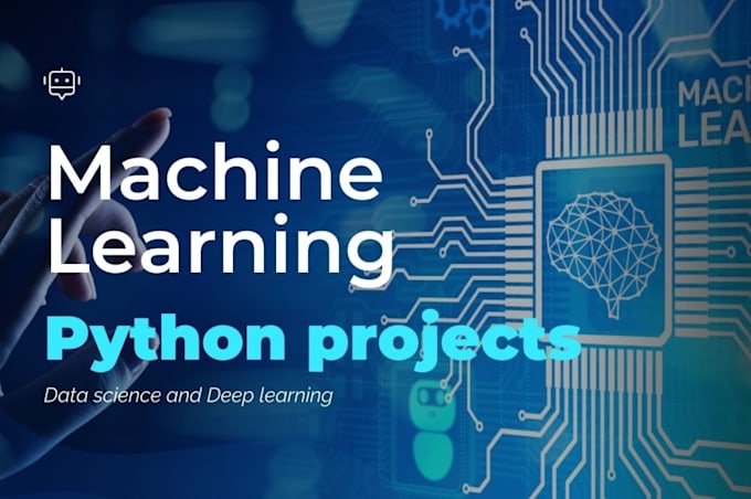 Gig Preview - Do machine learning python projects