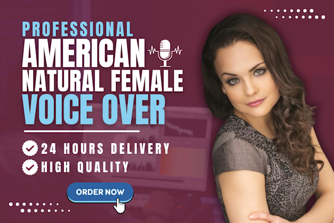 Gig Preview - Record a professional american natural female voice over