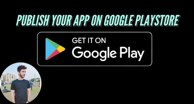 Gig Preview - Publish app on your console or playstore