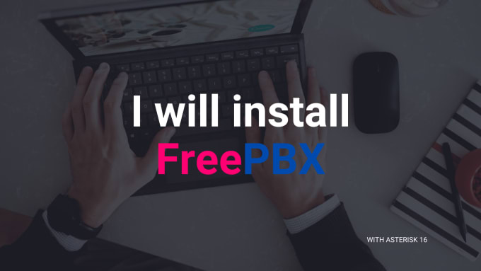 Gig Preview - Install the freepbx and asterisk