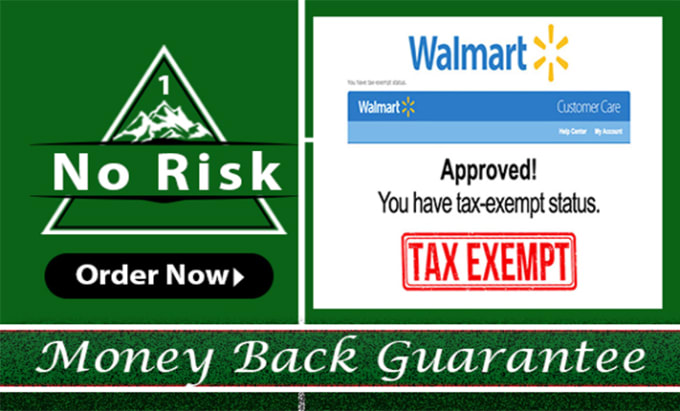 Gig Preview - Approved walmart tax exemption or sales tax exemption