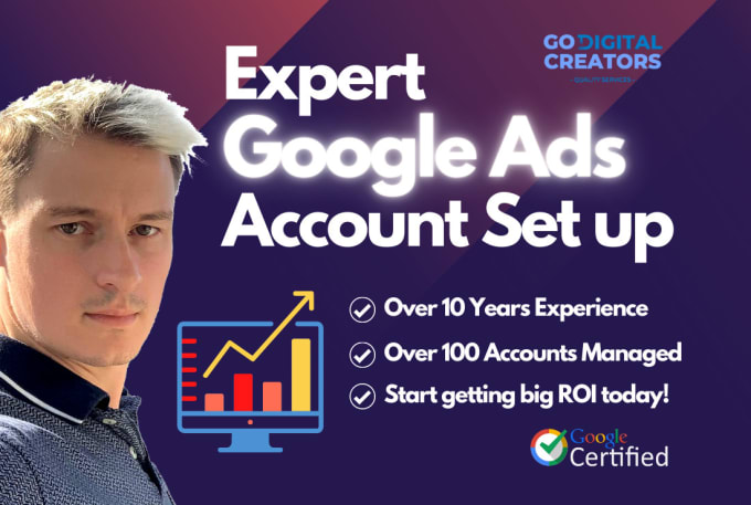 Gig Preview - Create, manage and optimize your google ads account