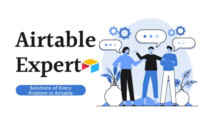 Gig Preview - Be your airtable expert